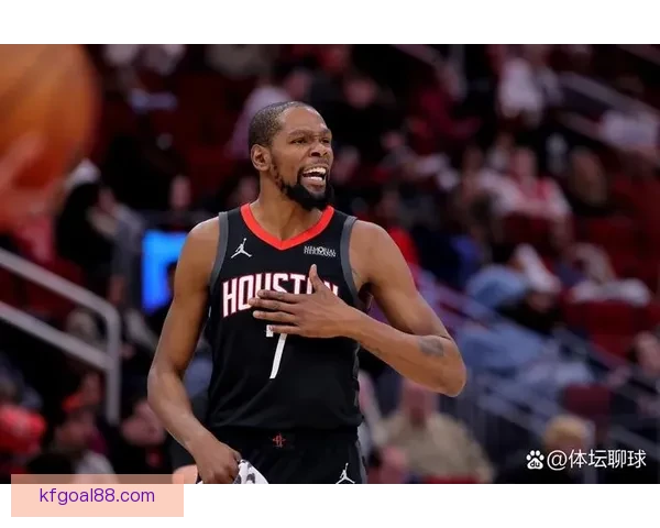 杜兰特准三双领衔火箭主场轻取尼克斯 阿门伊森双星闪耀联盟夜